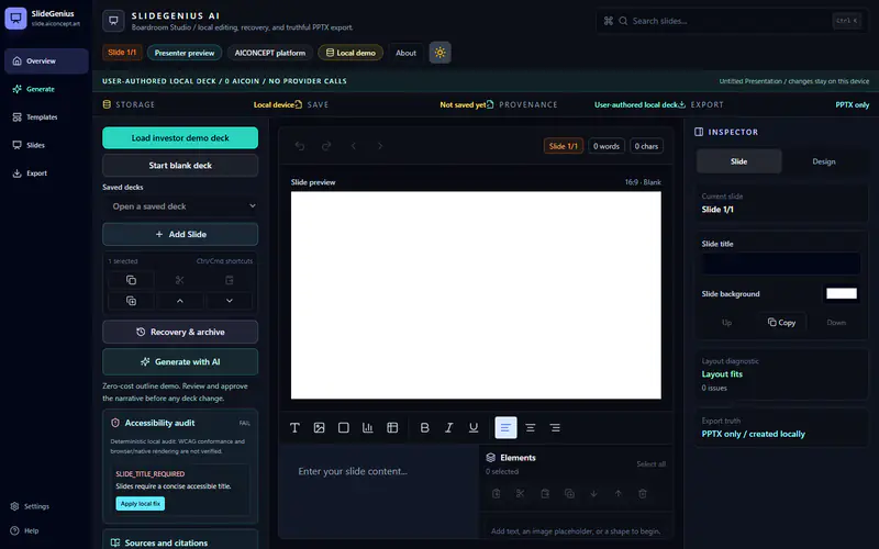 Ảnh chụp màn hình một trình dựng slide nền tối. Dải trạng thái ngang ghi "USER-AUTHORED LOCAL DECK / 0 AICOIN / NO PROVIDER CALLS". Cột trái có nút Load investor demo deck, Start blank deck, Add Slide, Recovery & archive, Generate with AI, và một thẻ Accessibility audit đang báo FAIL kèm nút Apply local fix. Vùng giữa là khung xem trước slide trống tỉ lệ 16:9 và ô nhập nội dung. Cột phải là bảng Inspector với dòng Export truth ghi "PPTX only / created locally".